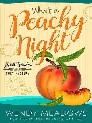 cover image of What a Peachy Night
